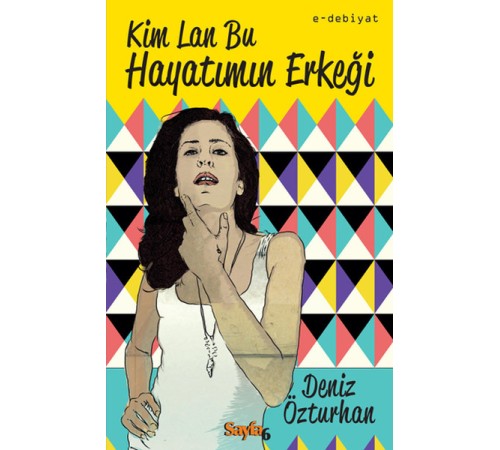 Kim Lan Bu Hayatımın Erkeği