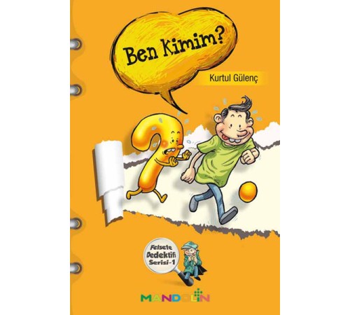Ben Kimim?  Felsefe Dedektifi Serisi-1