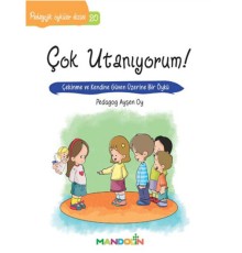 Pedagojik Öyküler 20 - Çok Utanıyorum!