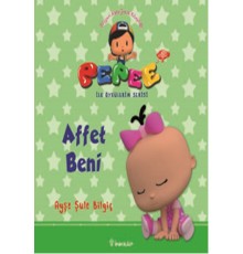 Pepee ile Öyküler Serisi - Affet Beni