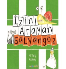 İzini Arayan Salyangoz
