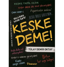Keşke Deme!