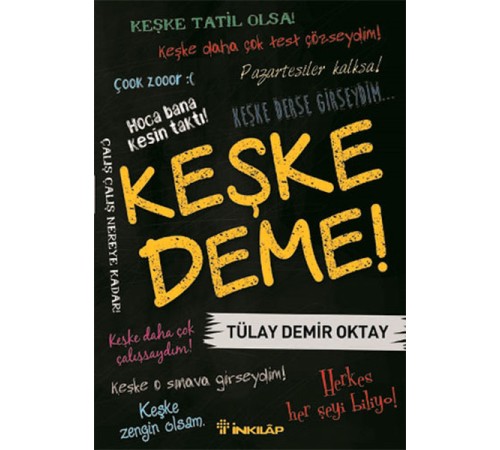 Keşke Deme! Keşke Deme!