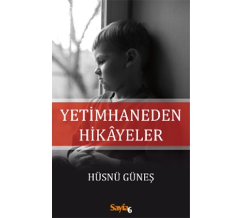 Yetimhaneden Hikayeler