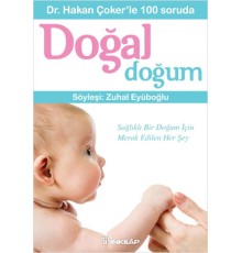 Dr. Hakan Çokerle 100 Soruda Doğal Doğum