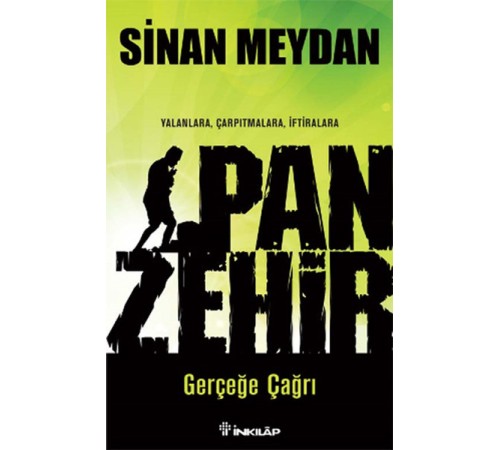 Panzehir Gerçeğe Çağrı