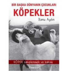 Bir Başka Dünyanın Çocukları Köpekler