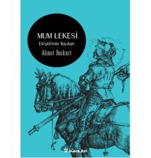Mum Lekesi  Eleştirinin Kıyıları