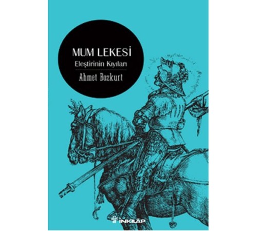 Mum Lekesi  Eleştirinin Kıyıları