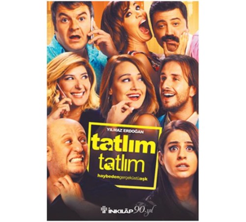 Tatlım Tatlım Tatlım Tatlım