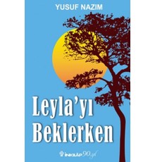 Leyla'yı Beklerken
