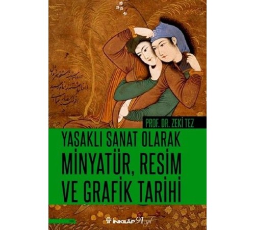 Yasaklı Sanat Olarak Minyatür, Resim ve Grafik Tarihi