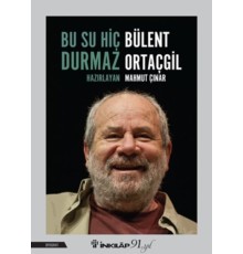 Bu Su Hiç Durmaz Bülent Ortaçgil