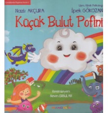Çocuklarda Özgüven Serisi 1 -Küçük Bulut Pofini