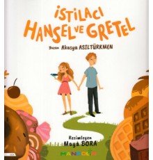 İstilacı Hansel ve Gretel