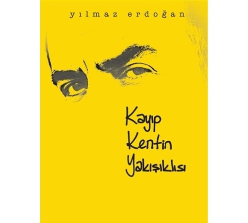 Kayıp Kentin Yakışıklısı Kayıp Kentin Yakışıklısı