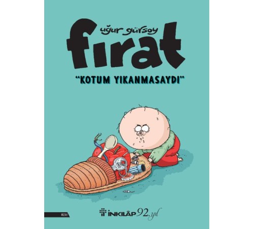 Fırat - Kotum Yıkanmasaydı