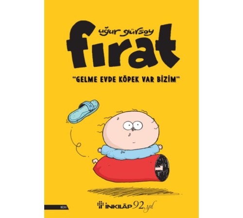 Fırat - Gelme Evde Köpek Var Bizim Fırat - Gelme Evde Köpek Var Bizim