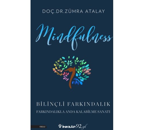 Mindfulness (Bilinçli Farkındalık)