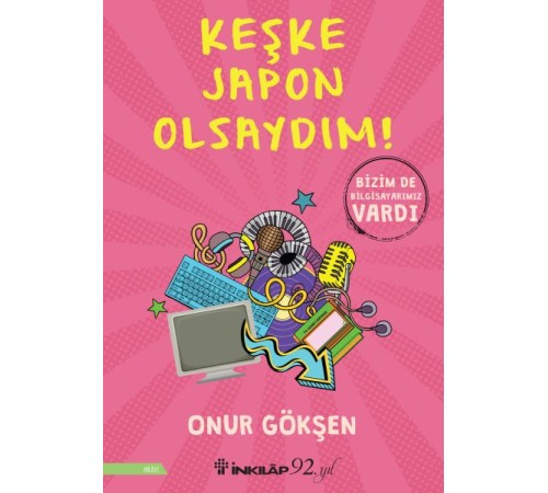 Keşke Japon Olsaydım!