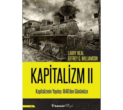 Kapitalizmin Yayılışı: 1848'den Günümüze - Kapitalizm 2 Kapitalizmin Yayılışı: 1848'den Günümüze - Kapitalizm 2