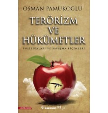 Terörizm ve Hükümetler - Politikaları ve Savaşma Biçimleri