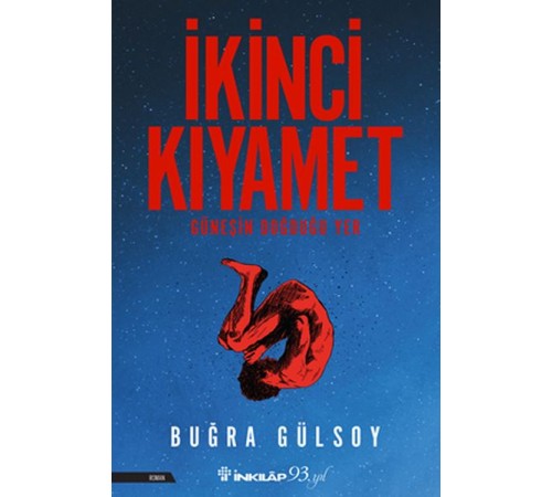 İkinci Kıyamet - Güneşin Doğduğu Yer İkinci Kıyamet - Güneşin Doğduğu Yer