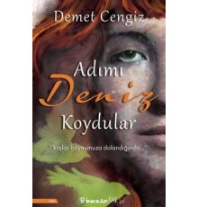 Adımı Deniz Koydular