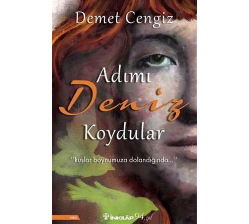 Adımı Deniz Koydular