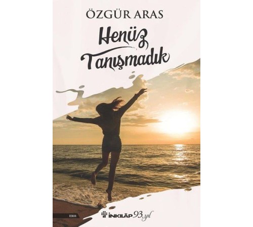 Henüz Tanışmadık