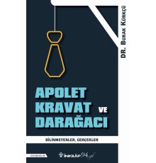 Apolet Kravat ve Darağacı