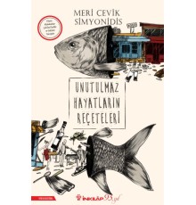 Unutulmaz Hayatların Reçeteleri