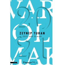 2021 Var Olmak