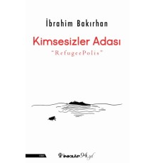 Kimsesizler Adası - "RefugeePolis"