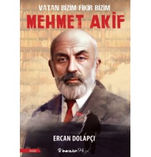 Vatan Bizim Fikir Bizim Mehmet Akif