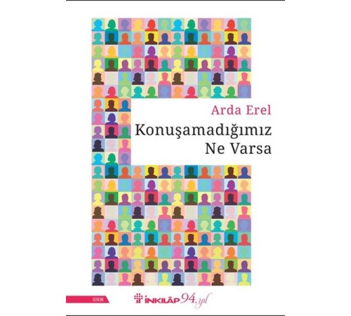 Konuşamadığımız Ne Varsa Konuşamadığımız Ne Varsa