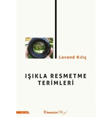 Işıkla Resmetme Terimleri