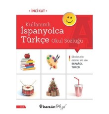 Kullanımlı İspanyolca Türkçe Okul Sözlüğü