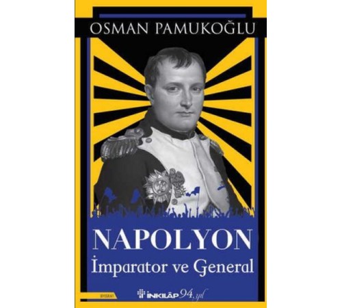 Napolyon - İmparator ve General