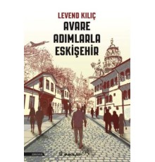 Avare Adımlarla Eskişehir