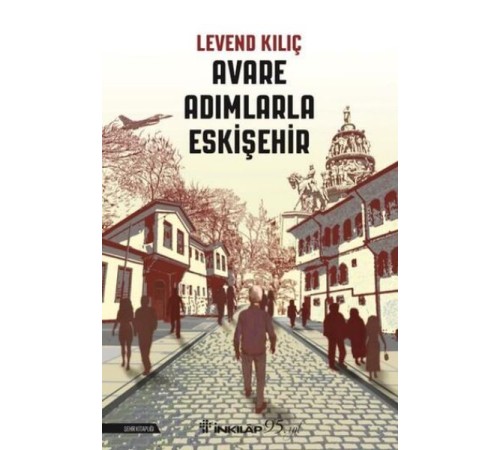 Avare Adımlarla Eskişehir