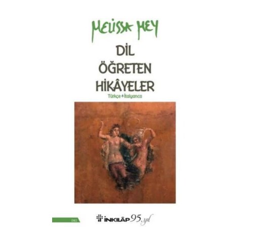Dil Öğreten Hikayeler Türkçe - İtalyanca Dil Öğreten Hikayeler Türkçe - İtalyanca