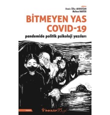 Bitmeyen Yas Covid-19 Pandemide Politik Psikoloji Yazıları