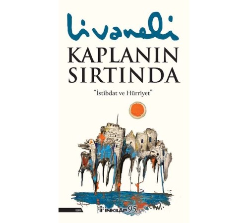 Kaplanın Sırtında (Ciltli)