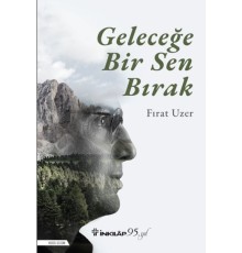 Geleceğe Bir Sen Bırak