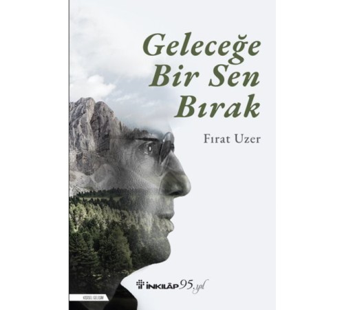 Geleceğe Bir Sen Bırak