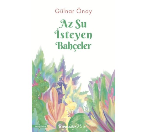 Az Su İsteyen Bahçeler Az Su İsteyen Bahçeler