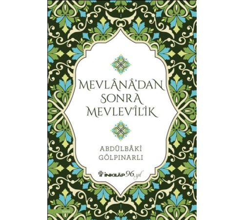 Mevlana’dan Sonra Mevlevilik