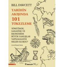 Tarihin Akışında 101 Tökezleme