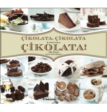 Çikolata, Çikolata & Daha Fazla Çikolata!